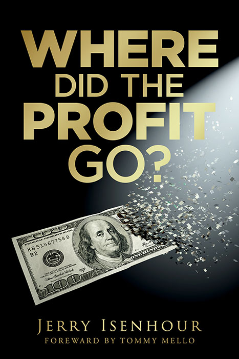 "Where Did The Profit Go? by Jerry Isenhour" book picturing money disappearing