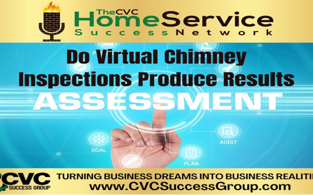 Podcast #255: Is The Virtual Chimney Assessment A Viable Way To Drive Sales?