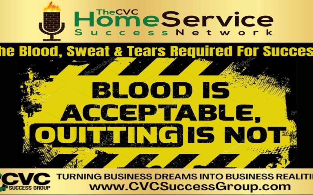 Podcast #267: The Blood, Sweat & Tears Required For Success