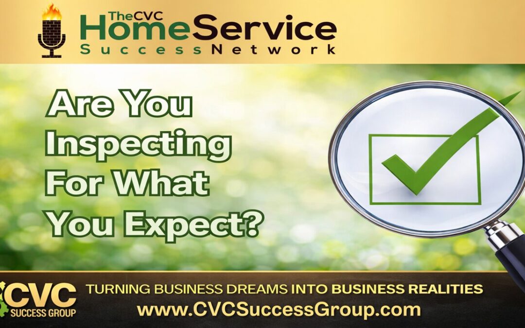 Podcast #347: Are You Inspecting What You Expect